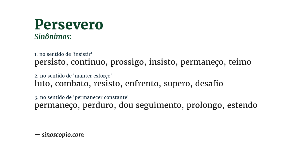 Sinônimo de persevero