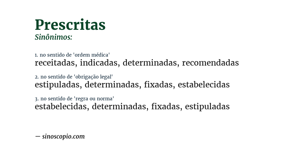 Sinônimo de prescritas