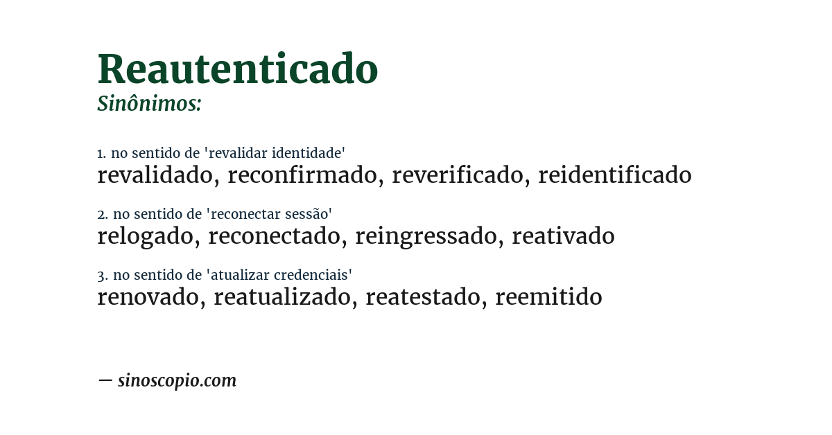 Sinônimo de reautenticado