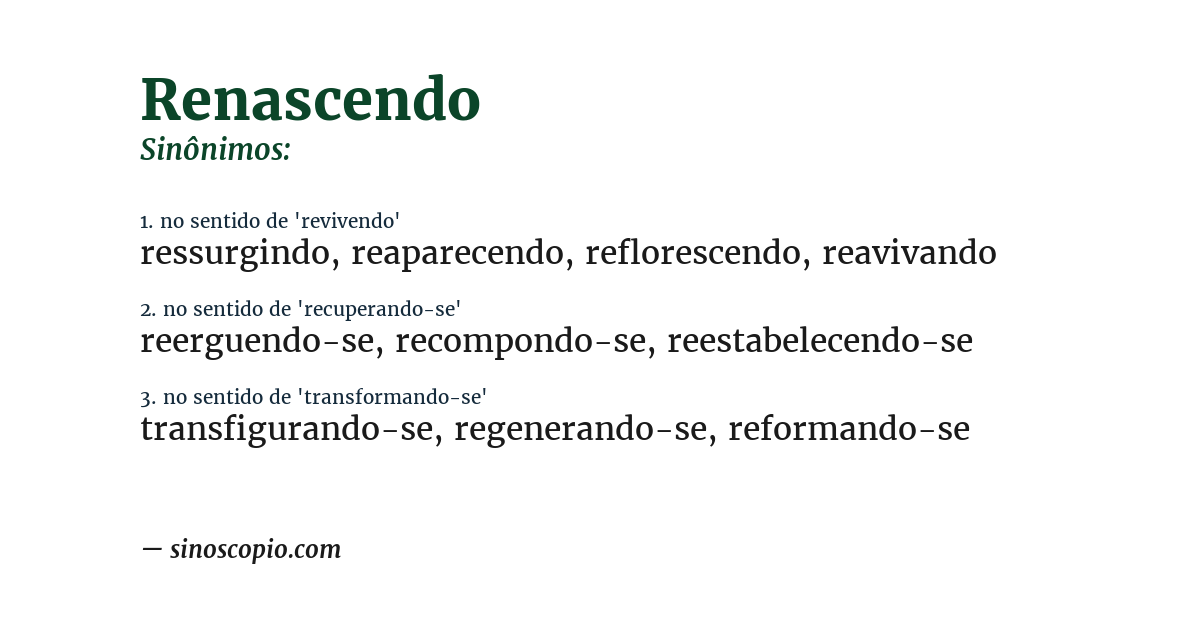 Sinônimo de renascendo