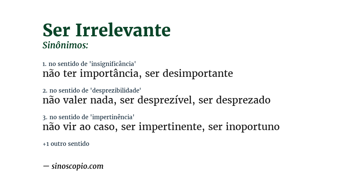 Sinônimo de ser irrelevante