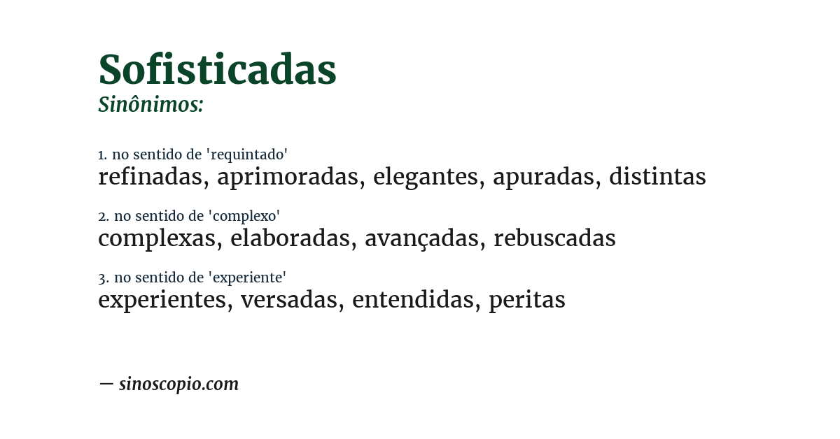 Sinônimo de sofisticadas