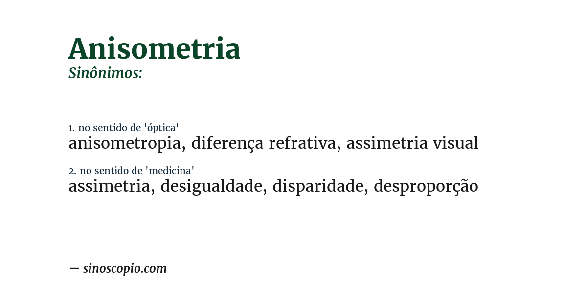 Sinônimo de anisometria