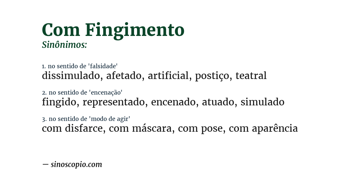 Sinônimo de com fingimento