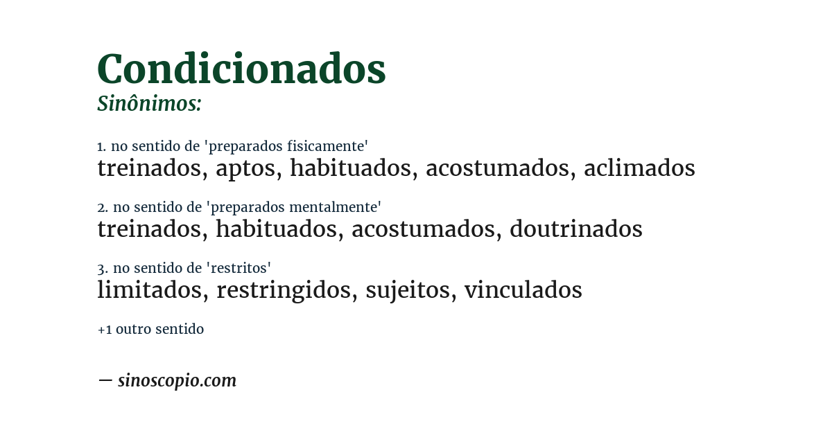 Sinônimo de condicionados
