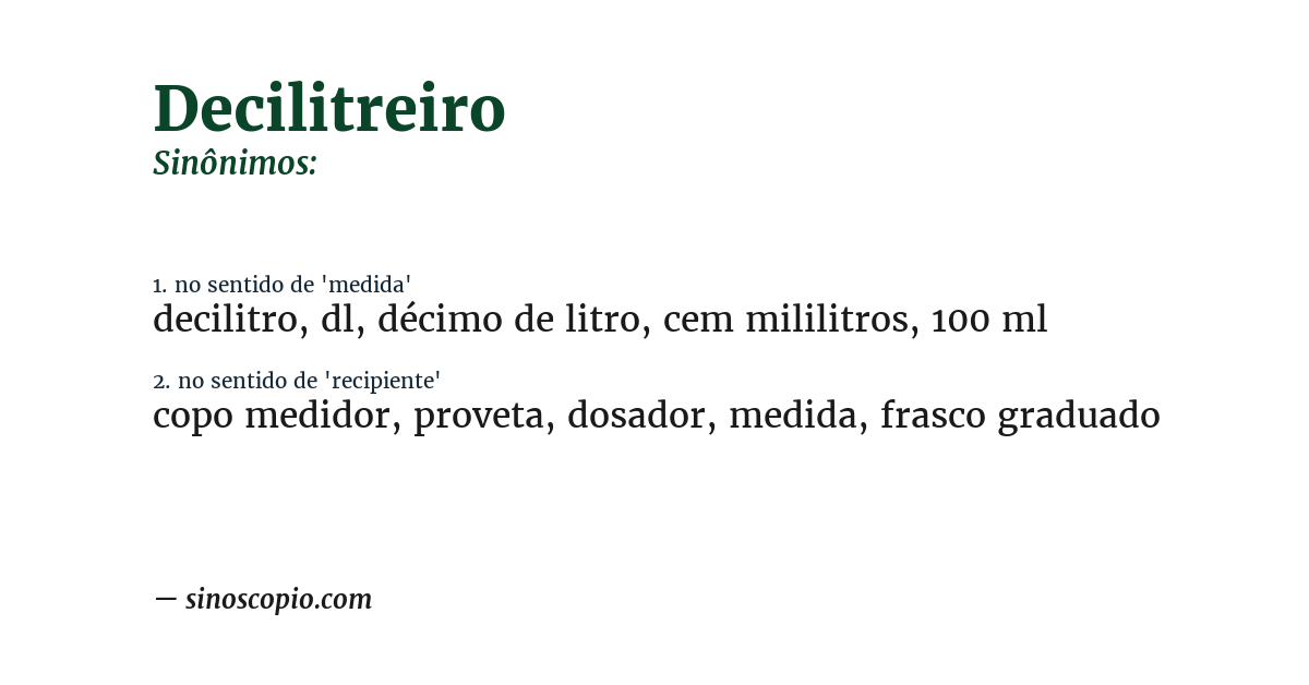Sinônimo de decilitreiro
