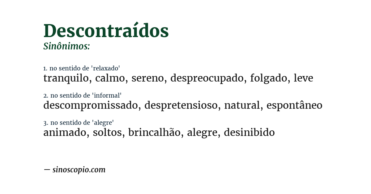Sinônimo de descontraídos