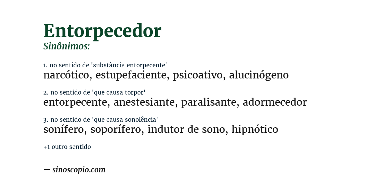 Sinônimo de entorpecedor