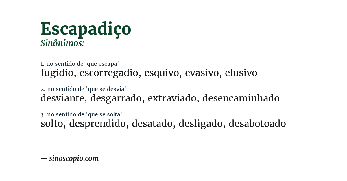 Sinônimo de escapadiço