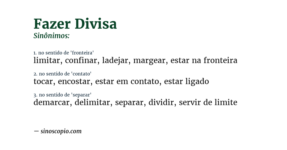 Sinônimo de fazer divisa