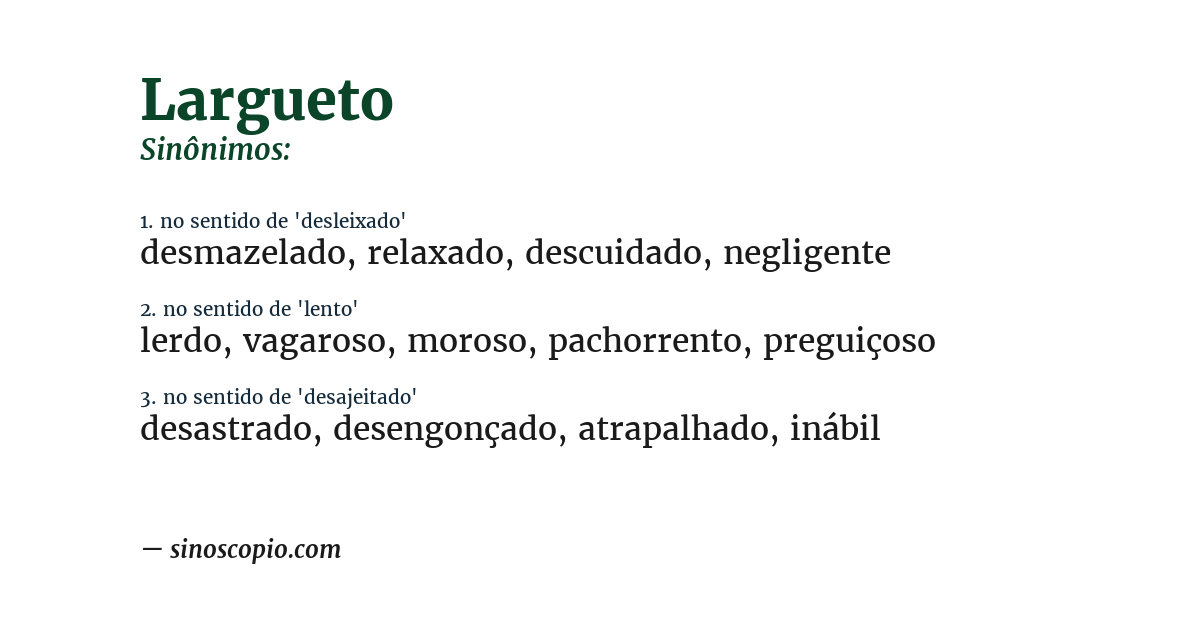 Sinônimo de largueto