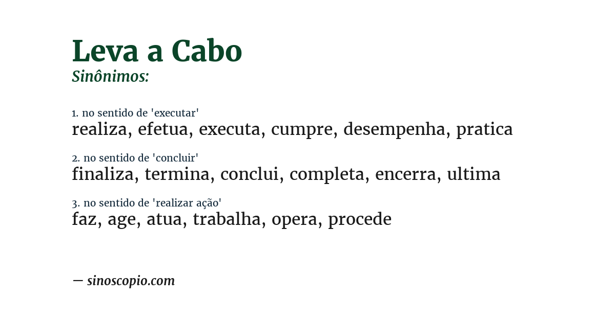Sinônimo de leva a cabo