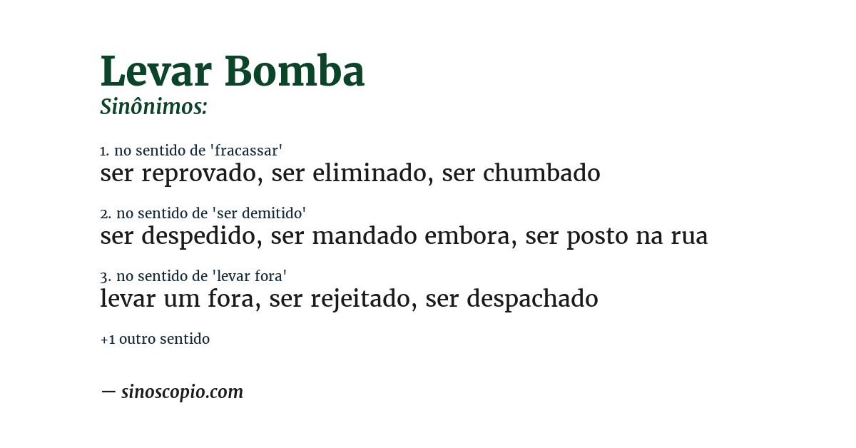 Sinônimo de levar bomba