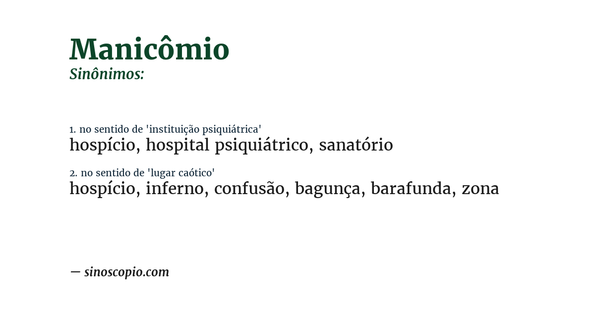 Sinônimo de manicômio
