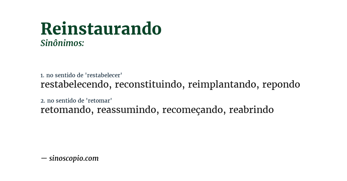 Sinônimo de reinstaurando