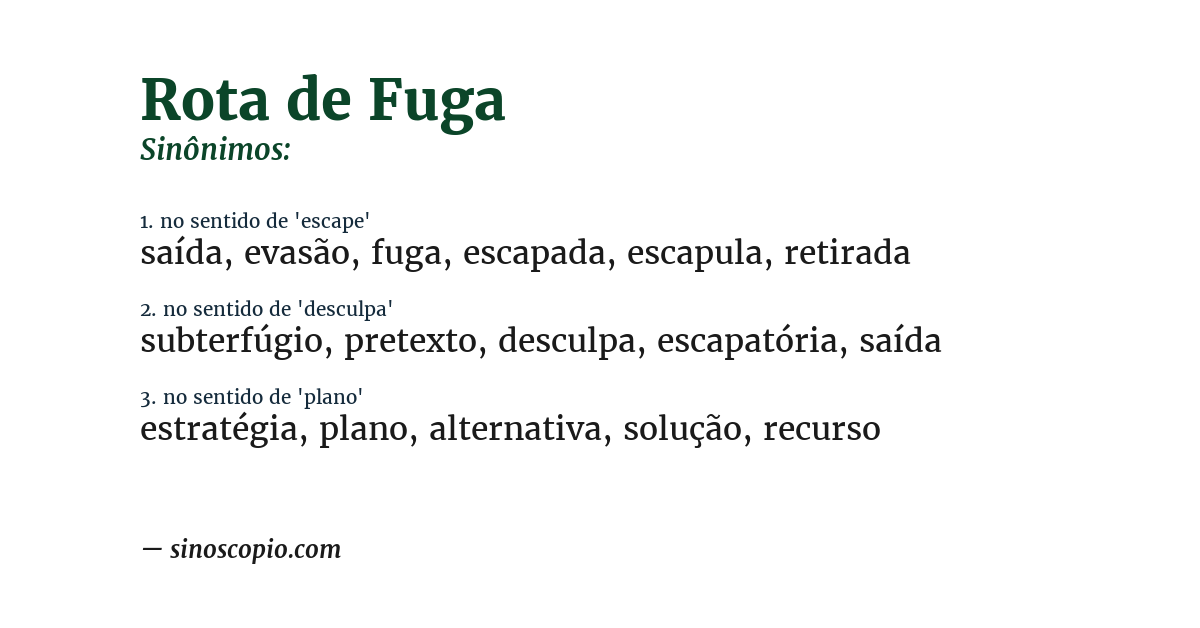 Sinônimo de rota de fuga