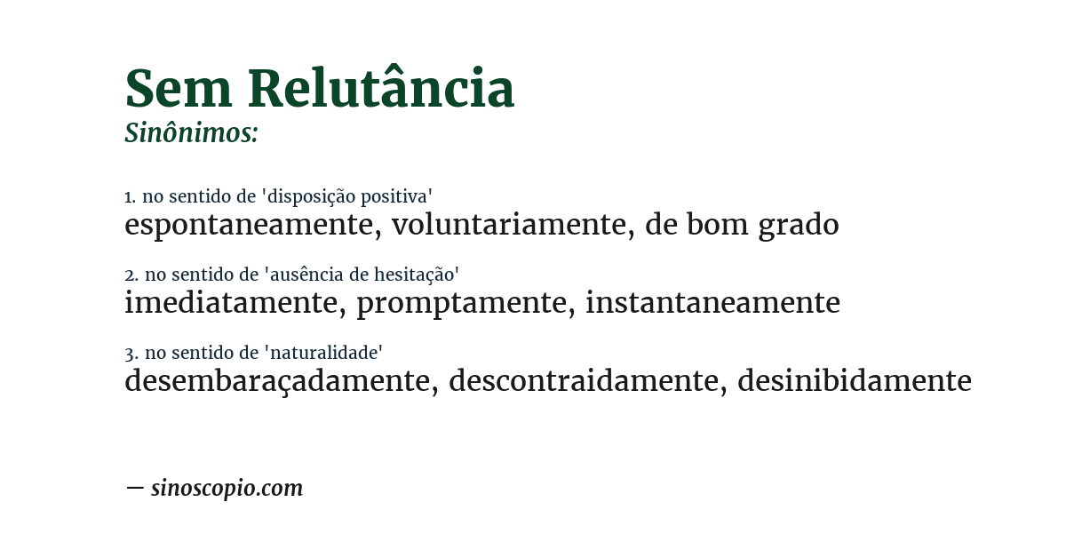 Sinônimo de sem relutância