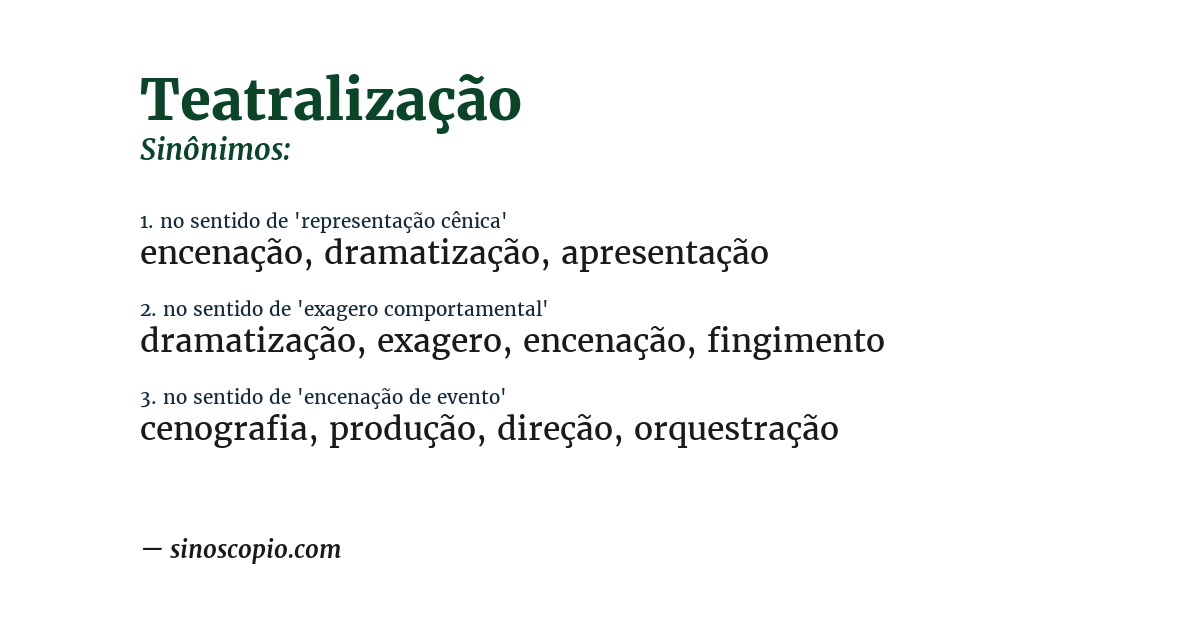 Sinônimo de teatralização