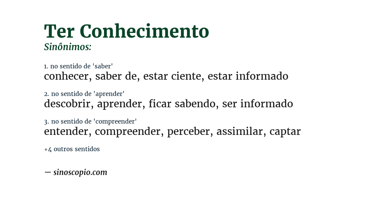 Sinônimo de ter conhecimento