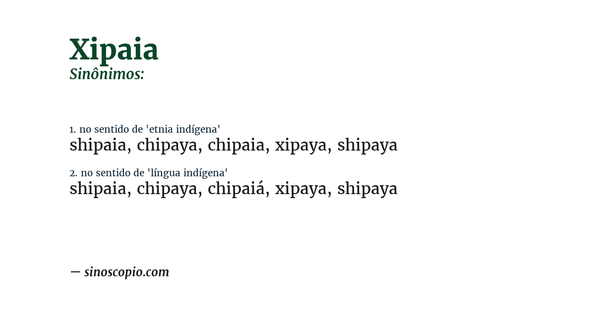 Sinônimo de xipaia
