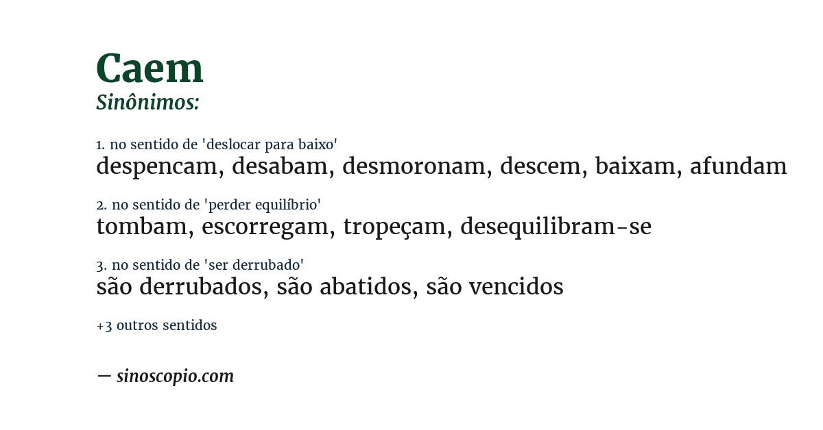 Sinônimo de caem
