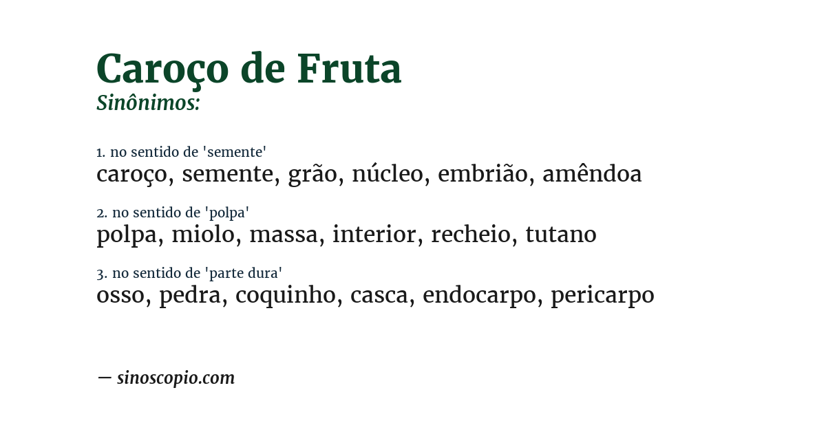 Sinônimo de caroço de fruta