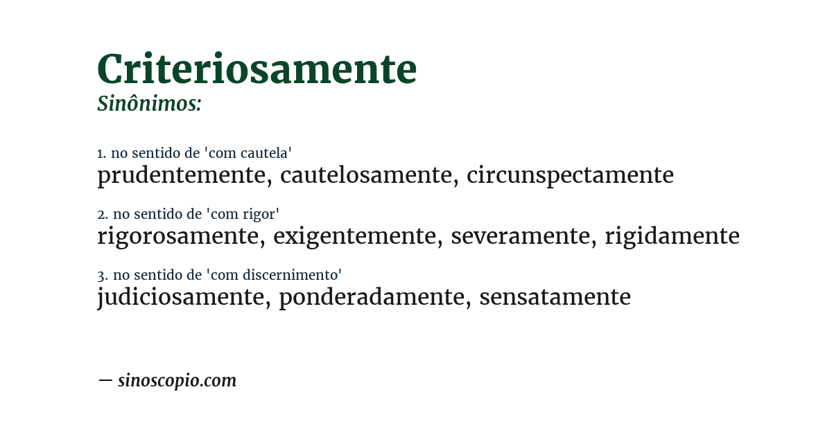 Sinônimo de criteriosamente