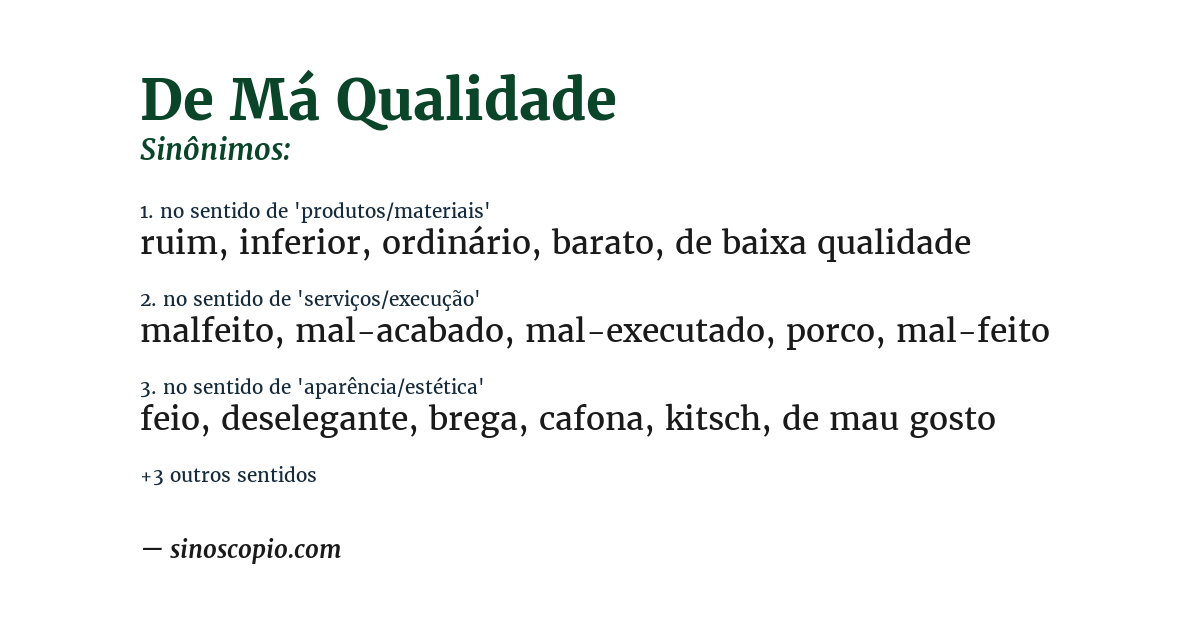Sinônimo de de má qualidade