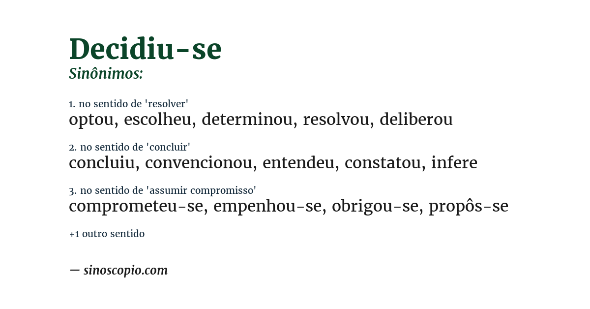 Sinônimo de decidiu-se