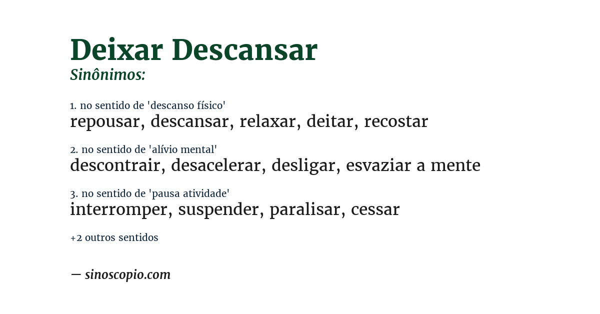 Sinônimo de deixar descansar