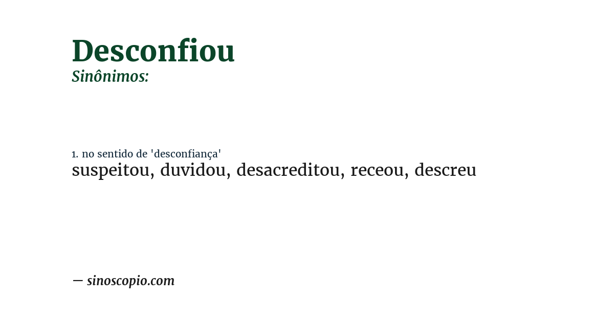 Sinônimo de desconfiou