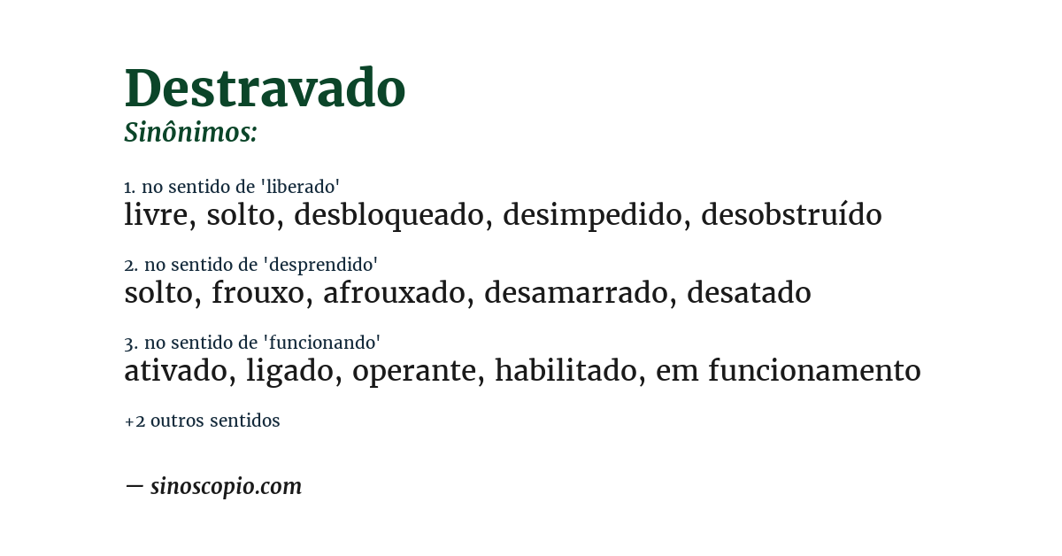 Sinônimo de destravado