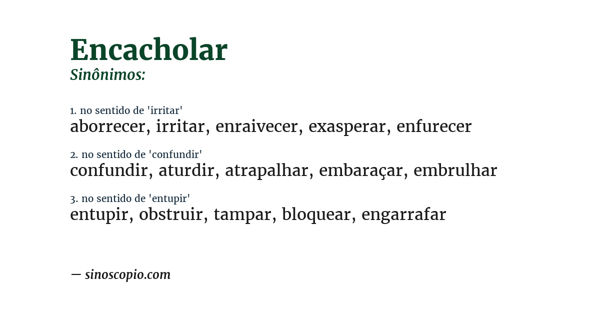 Sinônimo de encacholar