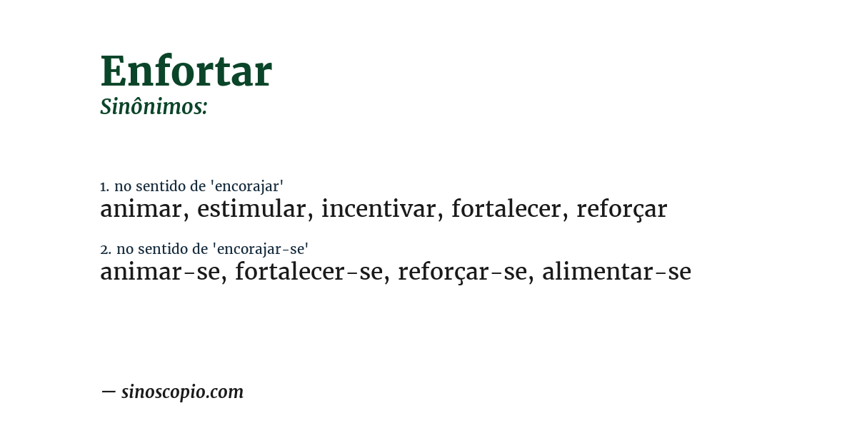 Sinônimo de enfortar