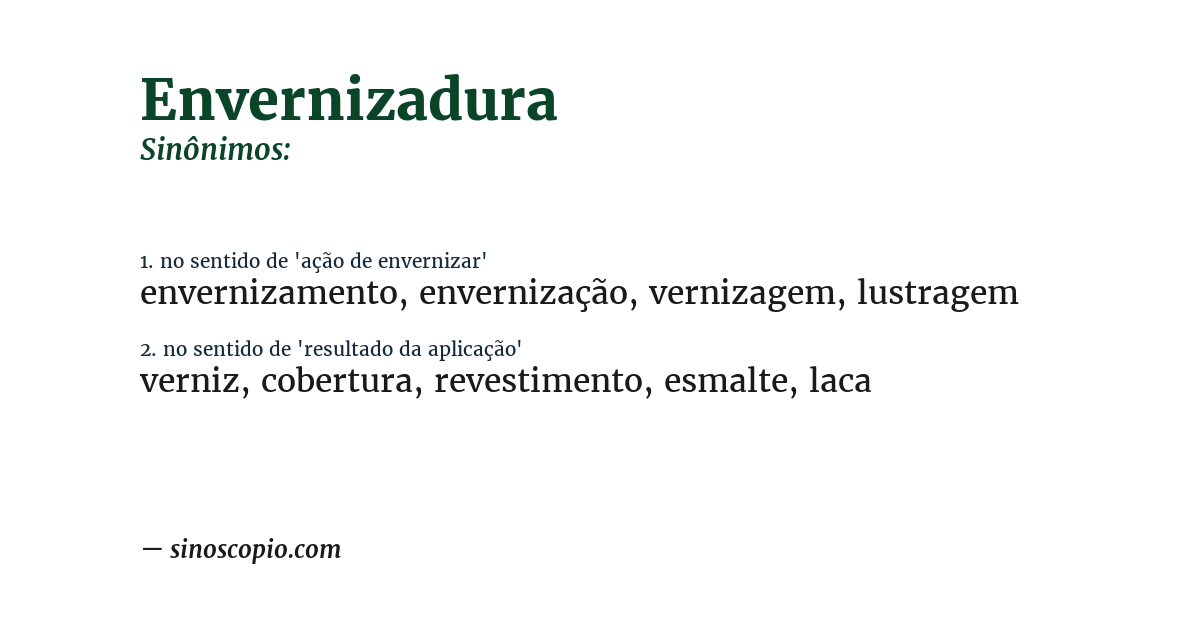 Sinônimo de envernizadura