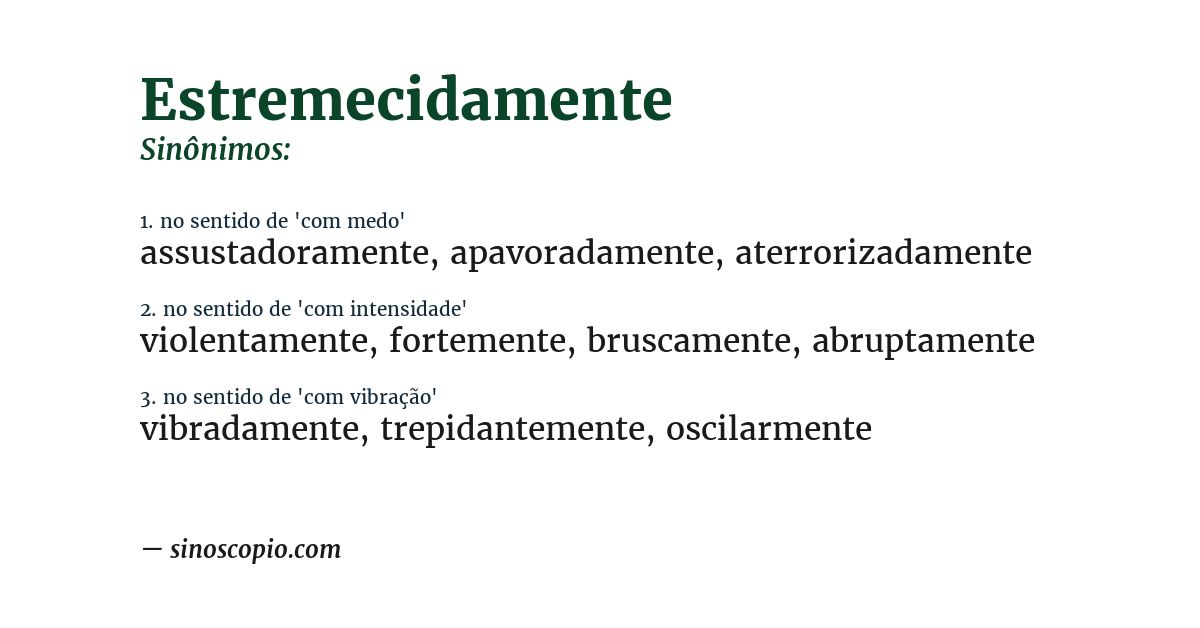 Sinônimo de estremecidamente