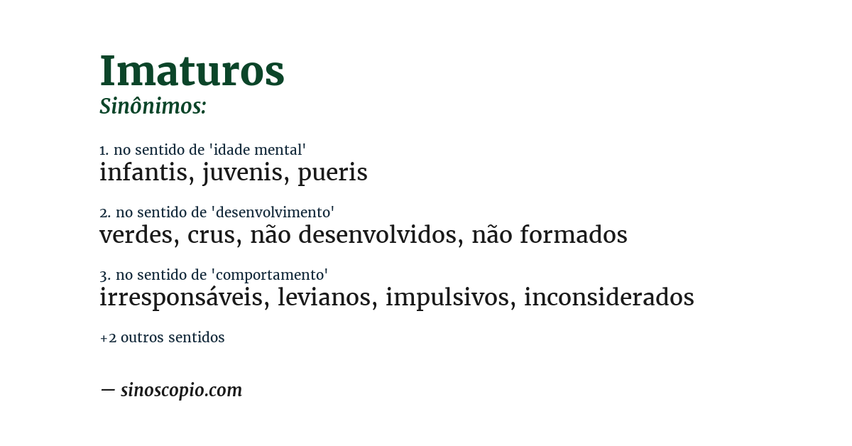 Sinônimo de imaturos