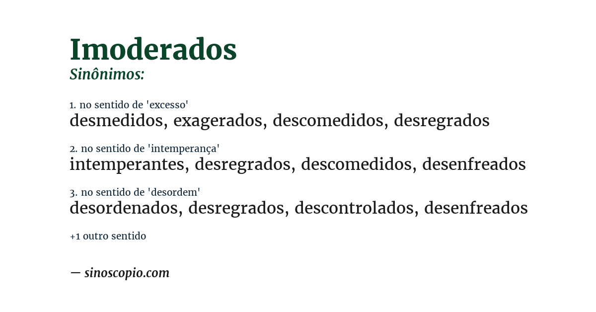Sinônimo de imoderados