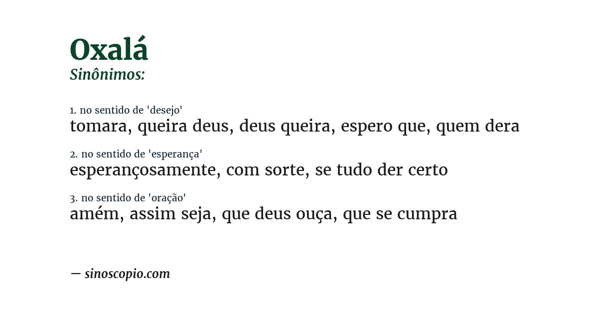 Sinônimo de oxalá