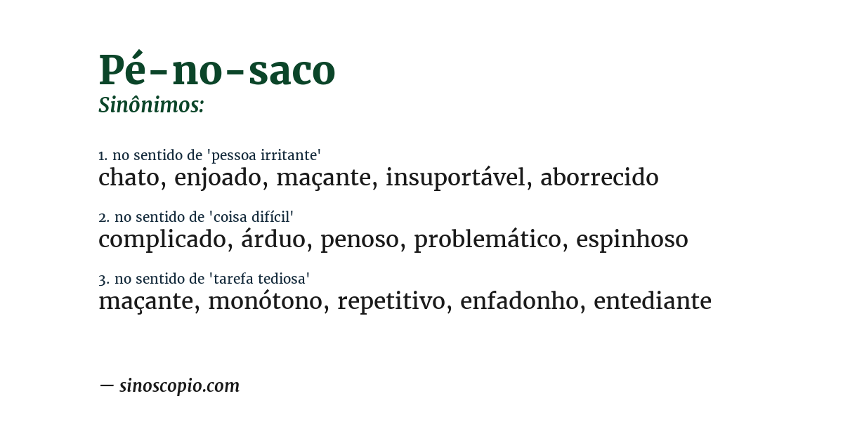 Sinônimo de pé-no-saco