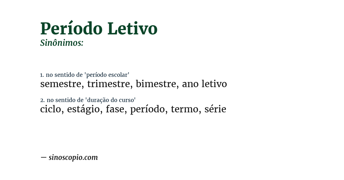 Sinônimo de período letivo