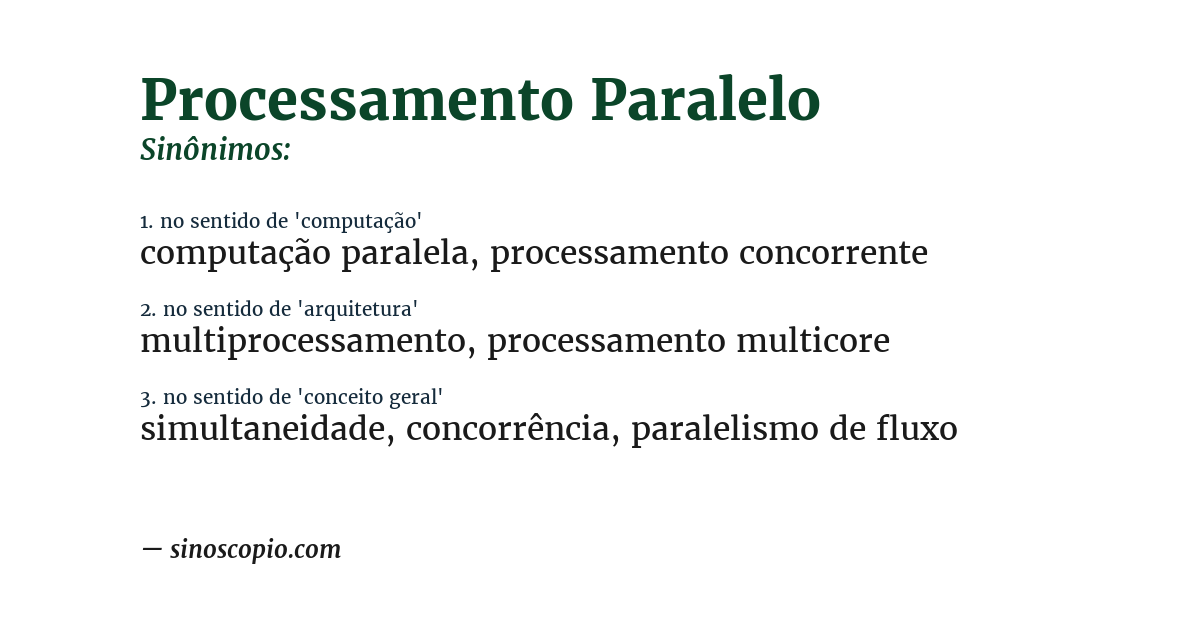 Sinônimo de processamento paralelo
