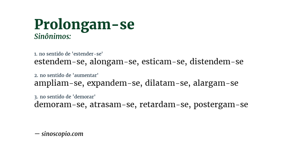 Sinônimo de prolongam-se
