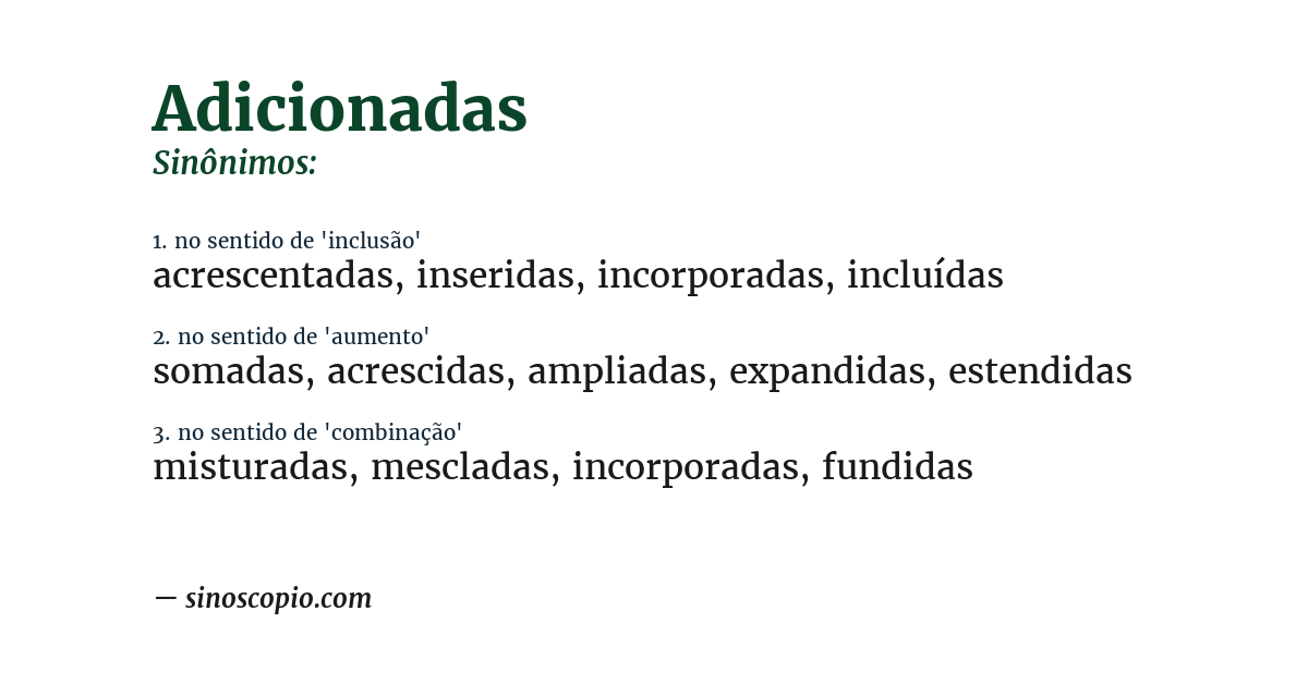 Sinônimo de adicionadas