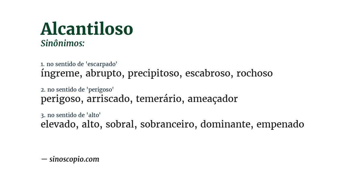 Sinônimo de alcantiloso