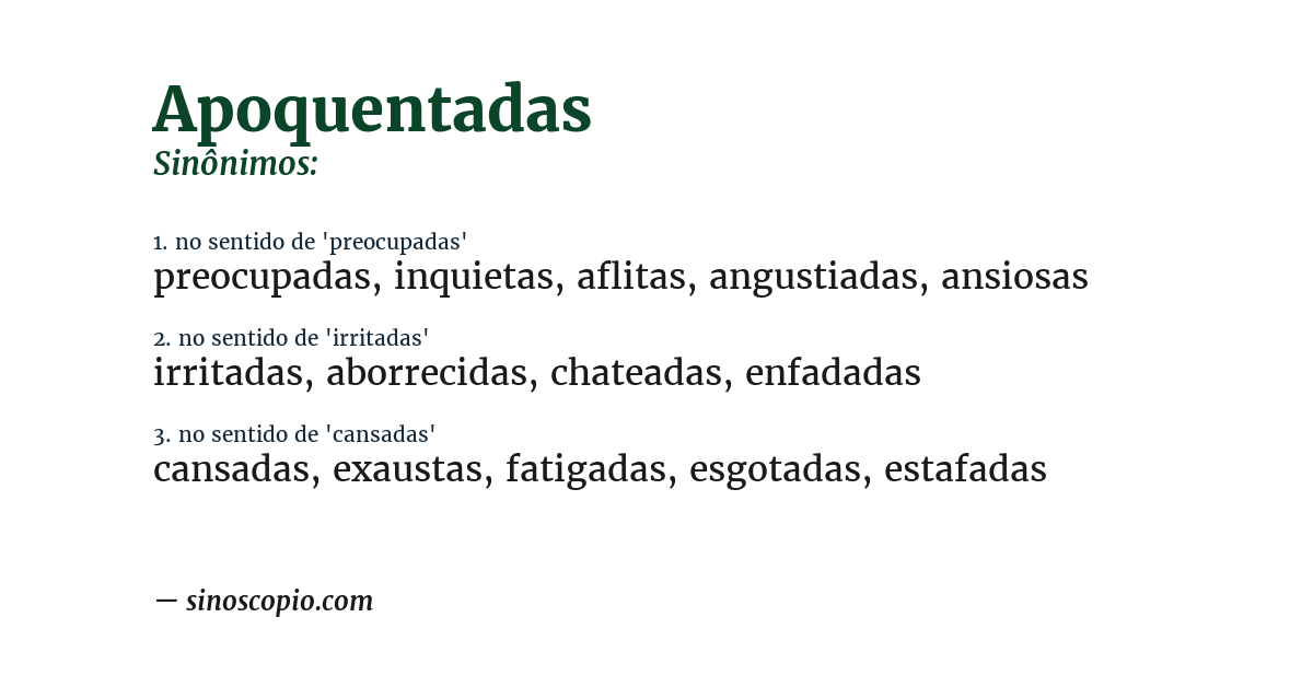 Sinônimo de apoquentadas