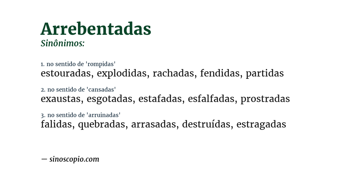 Sinônimo de arrebentadas