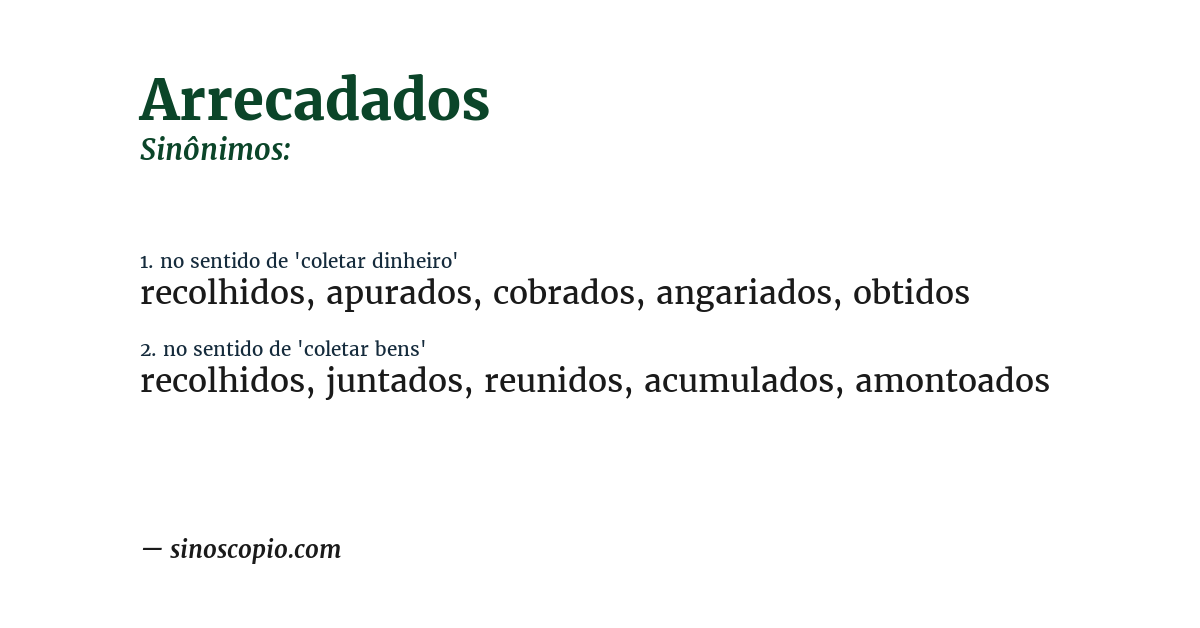 Sinônimo de arrecadados