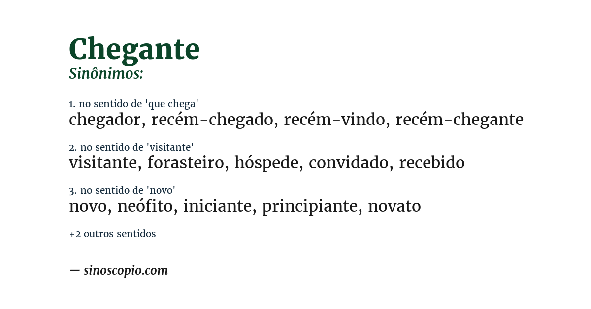 Sinônimo de chegante