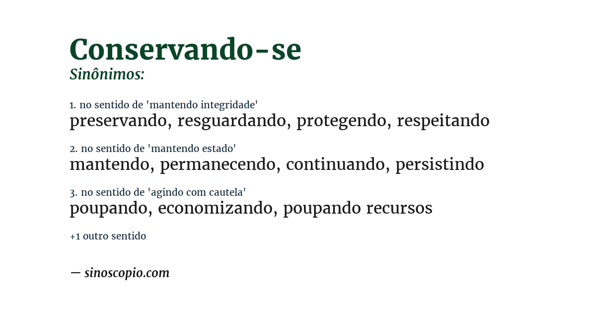 Sinônimo de conservando-se